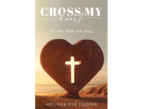 Livro Cross My Heart de Melinda Eye Cooper (Inglês)