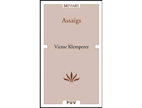 PUBLICACIONS DE LA UNIVERSITAT DE VALENCIA - Livro Assaigs de Victor Klemperer (Espanhol) Livro Assaigs de Victor Klemperer (Espanhol)