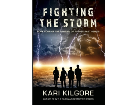 Livro Fighting The Storm De Kari Kilgore (inglês)
