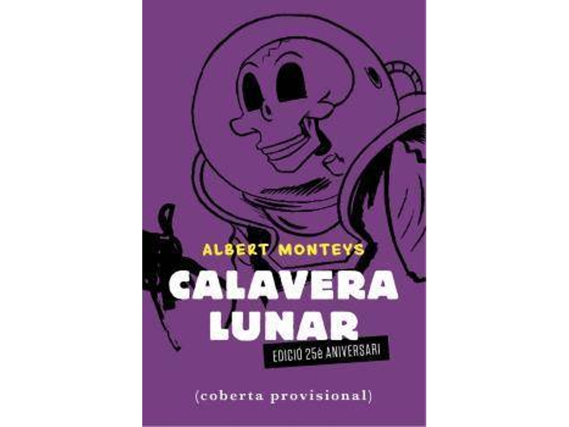 Livro Calavera Lunar de Albert Monteys