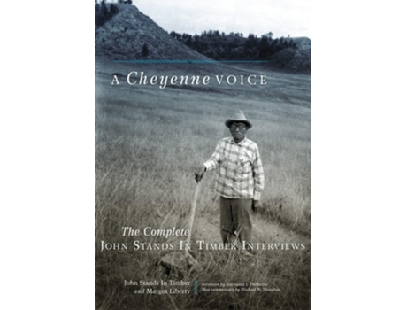 Livro A Cheyenne Voice De John Stands In Timber E Margot Liberty (inglês)