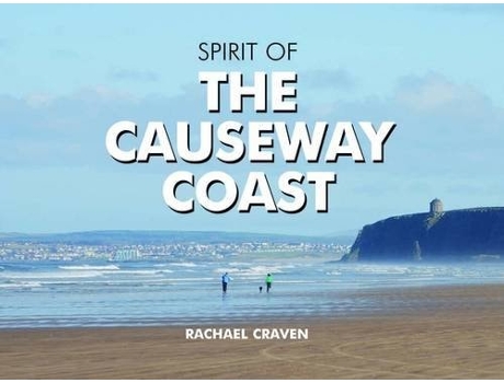Livro The Spirit of the Causeway Coast de R Craven (Inglês - Capa Dura)