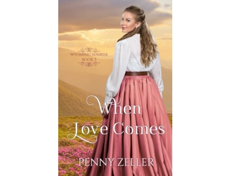 Livro When Love Comes de Penny Zeller (Inglês)