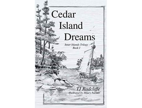 Livro Cedar Island Dreams Inner Islands Trilogy de TJ Radcliffe (Inglês)