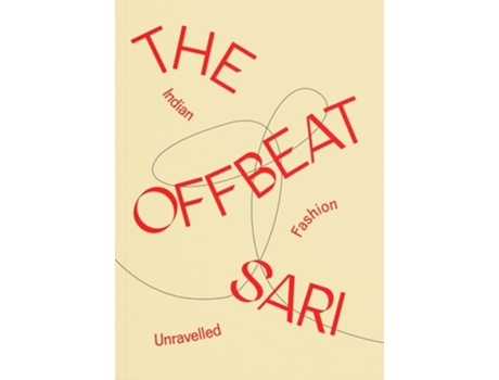 Livro The Offbeat Sari de Priya Khanchandani, Pragya Agarwal et al. (Inglês)