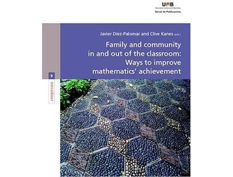 Livro Family and community in and out of the classroom: Ways to improve mathematics? achievement de Dez-Palomar, Javier (Espanhol)