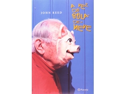 Livro A Vez Do Bola De Neve de John Reed (Português do Brasil)