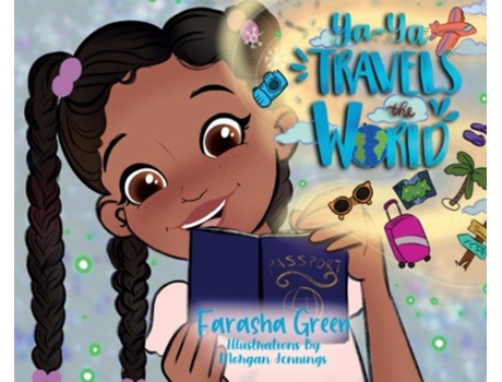 Livro Ya-ya Travels The World De Farasha Green (inglês)