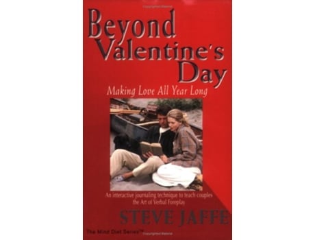 Livro Beyond Valentines Day Making Love All Year Long de Steve Jaffe (Inglês)