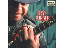 CD Troy Turner - Blues On My Back