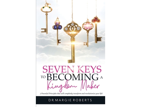Livro 7 Keys to Becoming A Kingdom Maker Margie Roberts (Inglês)