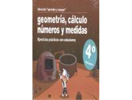 Livro Geometría Cáculo Números Medidas 4ºprimaria de Varios Autores