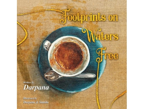 Livro Footprints on Waters Free de Darpana (Inglês)