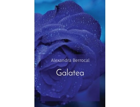 Livro Galatea de Alexandra Berrocal (Inglês)