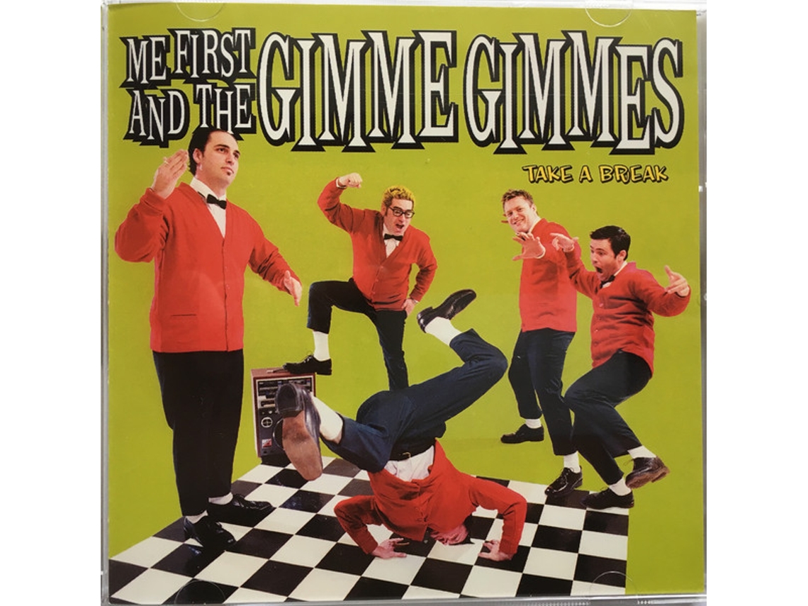 CD Me First And The Gimme Gimmes Take A Break Worten.pt