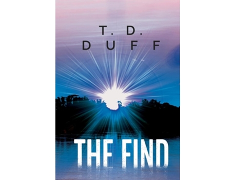 Livro The Find de T D Duff (Inglês - Capa Dura)