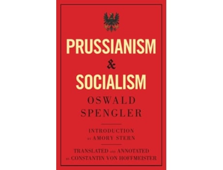 Livro Prussianism And Socialism De Oswald Spengler (inglês)