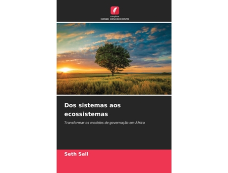 Livro Dos sistemas aos ecossistemas de Seth Sall (Inglês)