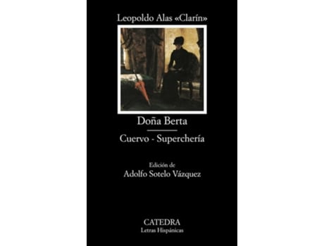 Livro Doña Berta Cuervo Superchería De Leopoldo Alas «clarín» (espanhol)