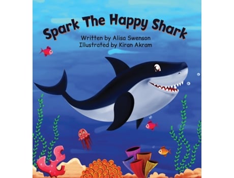 Livro Spark the Happy Shark de Alisa Swenson (Inglês)