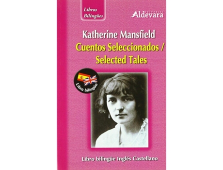 Livro Cuentos Seleccionados- Bilingue-  de Katherine Mansfield (Espanhol)