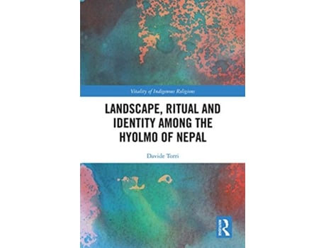 Livro Landscape, Ritual and Identity among the Hyolmo of Nepal de Davide Torri (Inglês - Capa Dura)