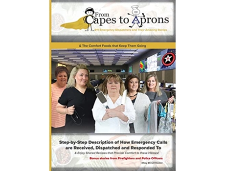 Livro From Capes to Aprons 911 Emergency Dispatchers and Their Amazing Stories de Missy Birnell Haston (Inglês - Capa Dura)