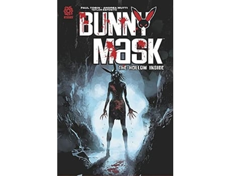 Livro Bunny Mask The Hollow Inside de Paul Tobin (Inglês)