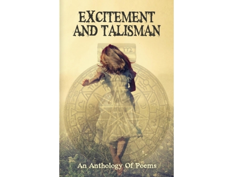 Livro Excitement and Talisman de Akshay Sonthalia, Mark Tochen et al. (Inglês)