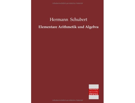Livro Elementare Arithmetik und Algebra German Edition de Hermann Schubert (Alemão)