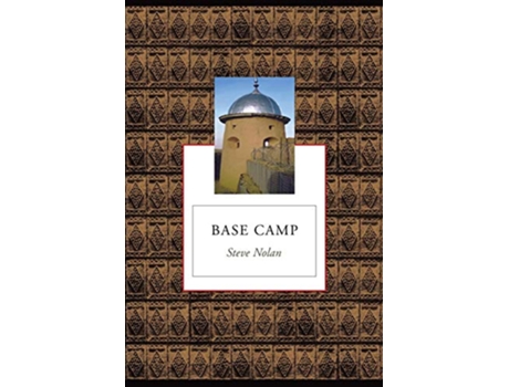 Livro Base Camp Poems de Steve Nolan (Inglês)