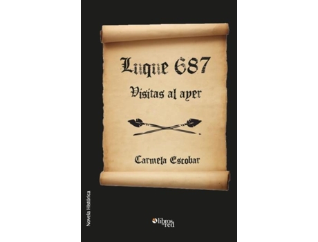 Livro Luque 687. Visitas Al Ayer De Carmela Escobar (inglês)