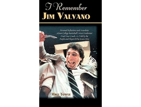 Livro I Remember Jim Valvano de Mike Towle (Inglês - Capa Dura)