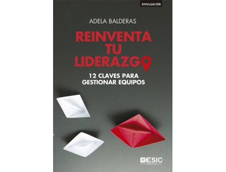 Livro Reinventa Tu Liderazgo de Adela Balderas Cejudo (Espanhol)