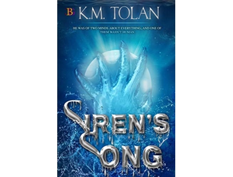Livro Sirens Song de K M Tolan (Inglês)