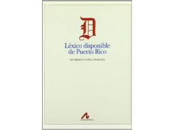 Livro Léxico Disponible De Puerto Rico de Humberto López Morales (Espanhol)