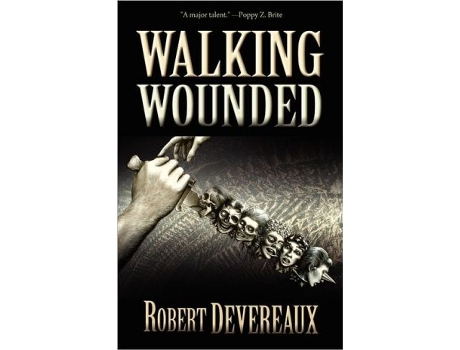 Livro Walking Wounded de Robert Devereaux (Inglês)