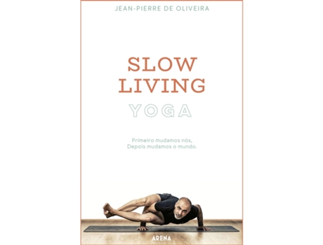 Livro Slow Living Yoga De Jean-pierre De Oliveira (português)