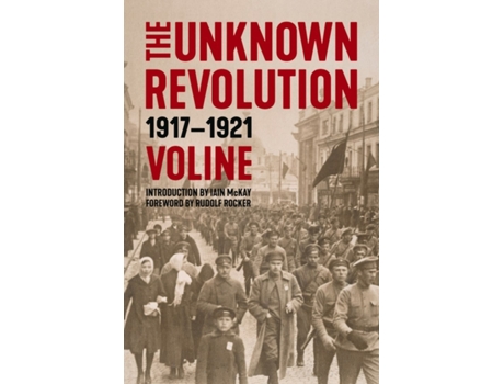 Livro the unknown revolution de iain mckay,rudolph rocker (inglês)
