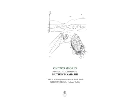 Livro On Two Shores / New And Selected Poems De Mutsuo Takahashi (inglês)
