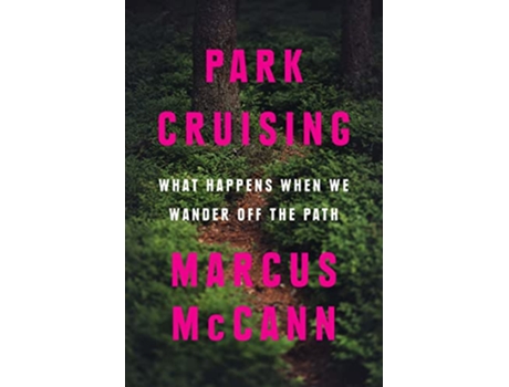 Livro Park Cruising de Marcus Mccann (Inglês)
