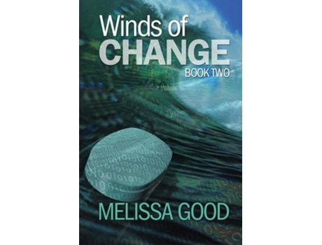Livro Winds Of Change - Book Two De Melissa Good (inglês)