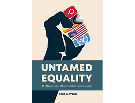 Livro Untamed Equality de Todd A Weiler (Inglês)