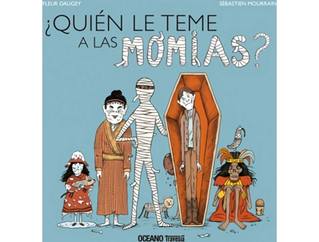 Livro ¿Quién Le Teme A Las Momias? de Fleur Daugey (Espanhol)