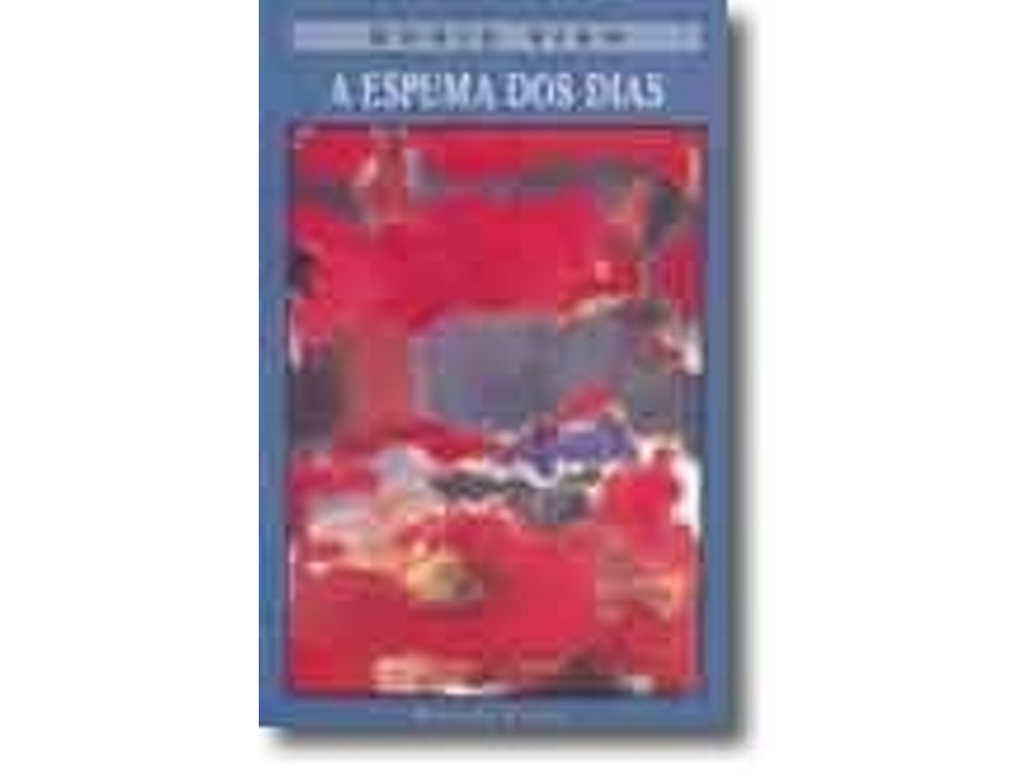 Livro A Espuma dos Dias de Boris Vian (Português do Brasil)