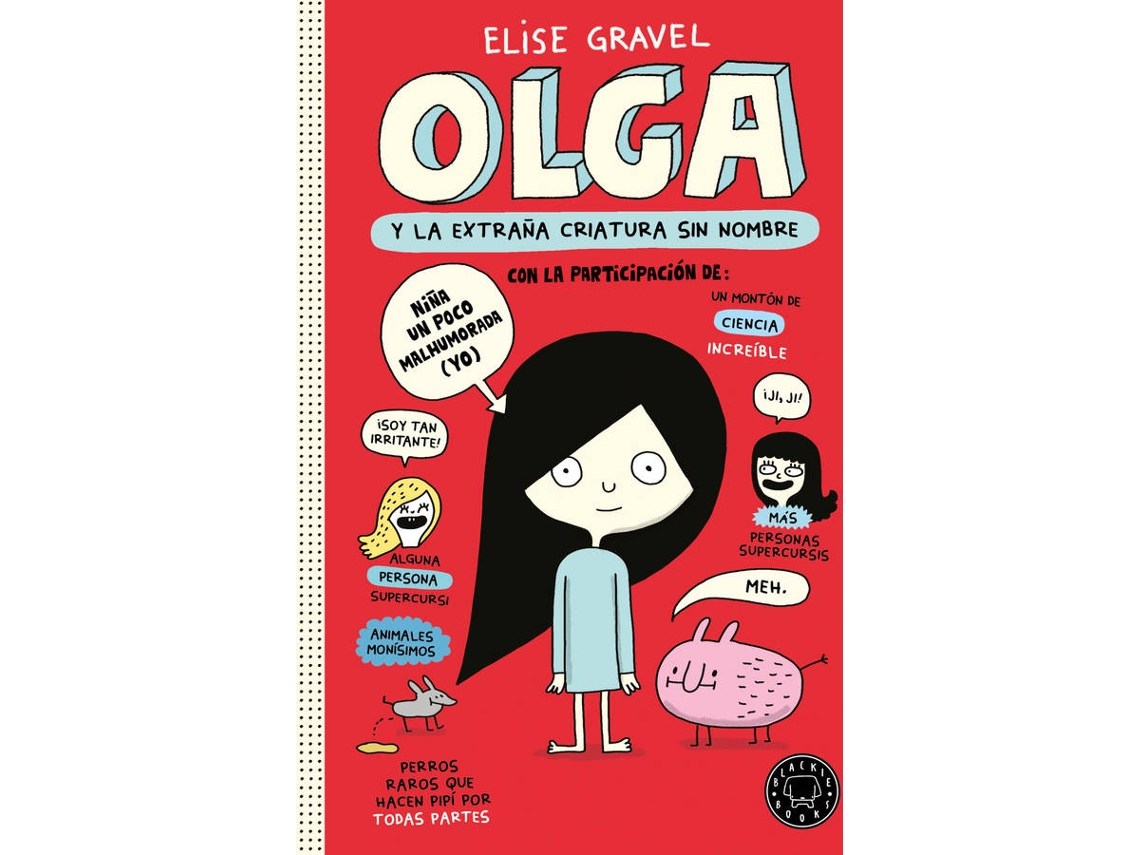 Livro Olga Y La Extraña Criatura Sin Nombre de Elise Gravel (Espanhol - Capa Dura)