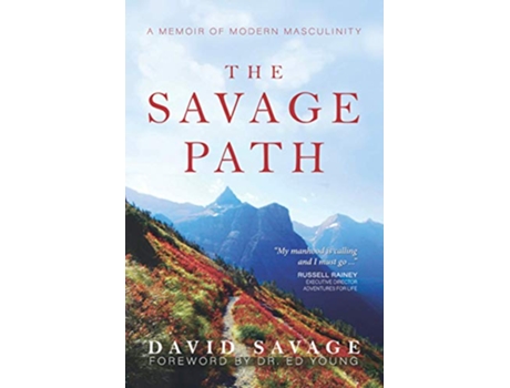 Livro The Savage Path A Memoir of Modern Masculinity de David Savage (Inglês)