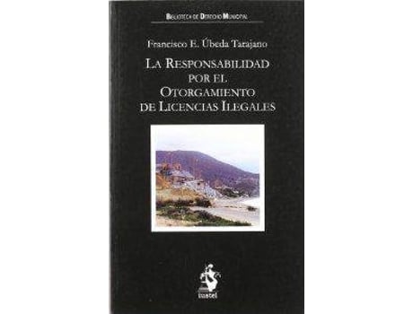 Livro Responsabilidad Otorgamiento Licencias de Francisco Ubeda (Espanhol)
