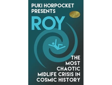 Livro Roy The Most Chaotic Midlife Crisis in Cosmic History Puki Horpocket Presents de Zachry Wheeler (Inglês)