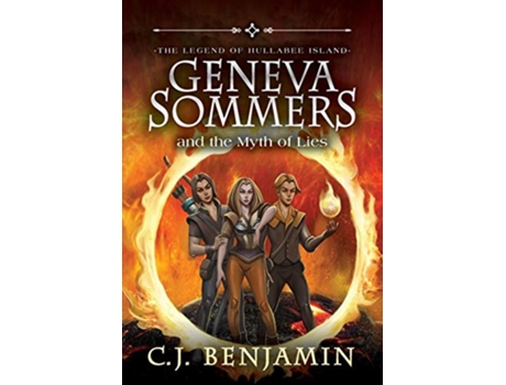 Livro Geneva Sommers and the Myth of Lies de C J Benjamin (Inglês)